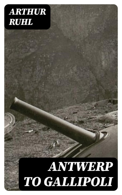 Antwerp to Gallipoli