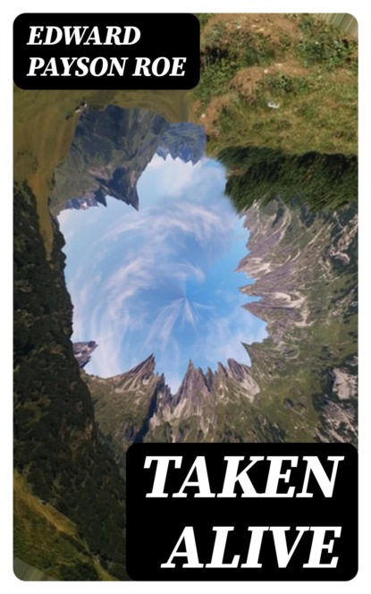 Taken Alive