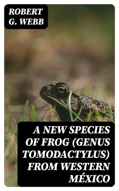 A New Species of Frog (Genus Tomodactylus) from Western México