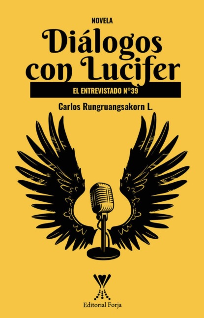 Diálogos con Lucifer. El entrevistado N°39