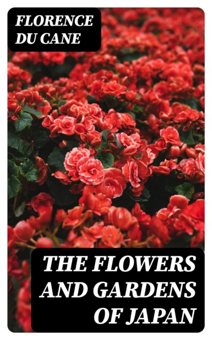 The flowers and gardens of Japan