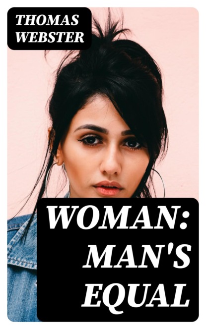 Woman: Man's Equal