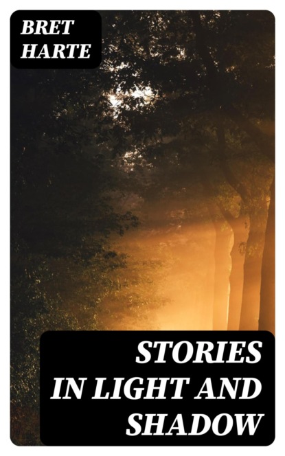 Stories in Light and Shadow