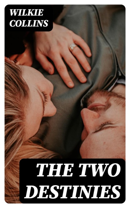 The Two Destinies