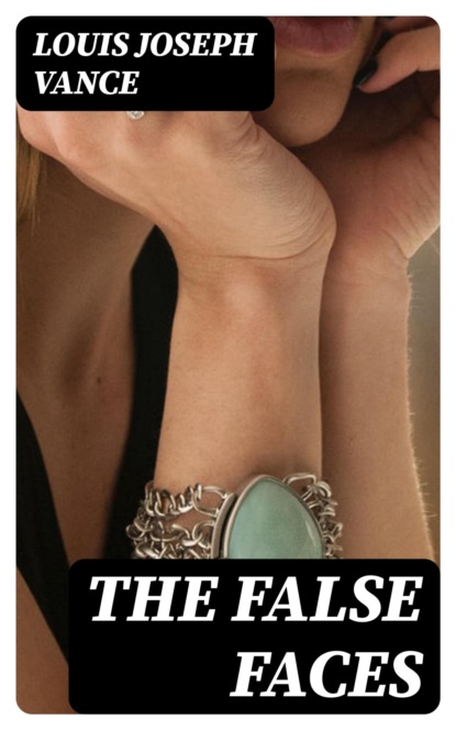 The False Faces
