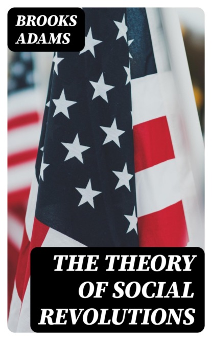 The Theory of Social Revolutions