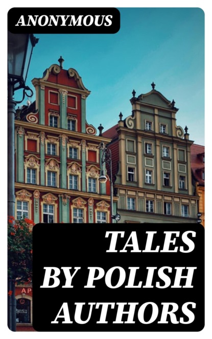 Tales by Polish Authors