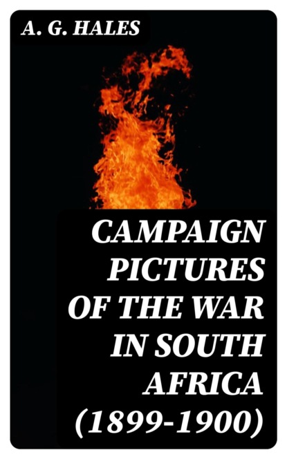 Campaign Pictures of the War in South Africa (1899-1900)