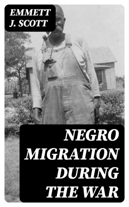 Negro Migration during the War