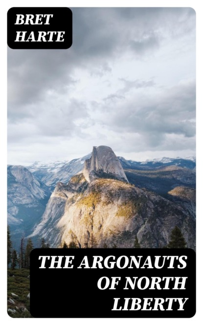 The Argonauts of North Liberty