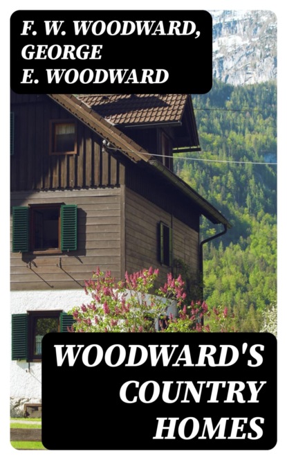 Woodward's Country Homes