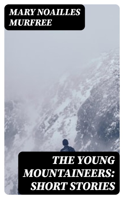 The Young Mountaineers: Short Stories