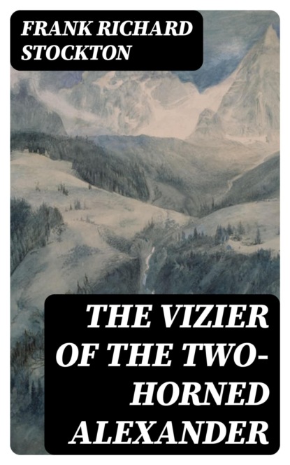 The Vizier of the Two-Horned Alexander