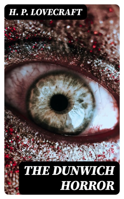 The Dunwich Horror