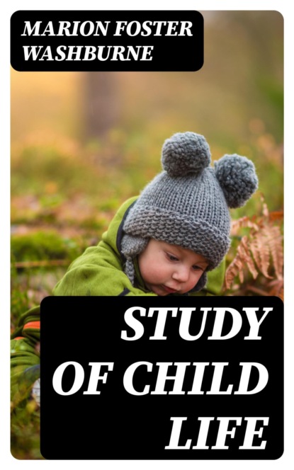 Study of Child Life