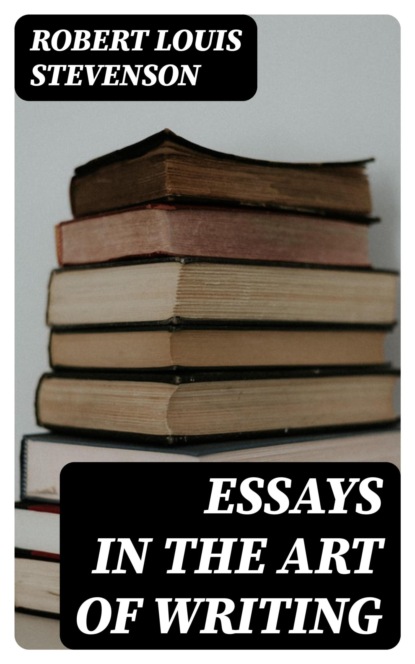 Essays in the Art of Writing