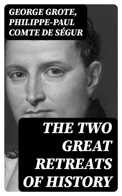 The Two Great Retreats of History