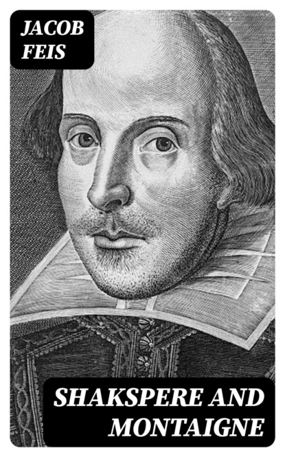 Shakspere and Montaigne
