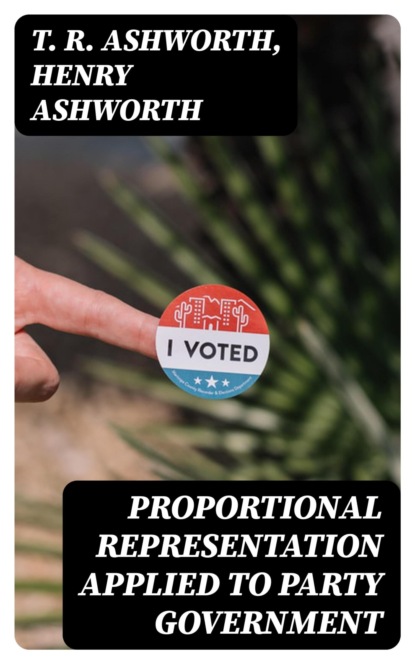 Proportional Representation Applied To Party Government