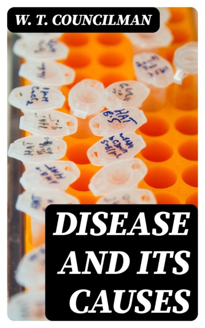 Disease and Its Causes