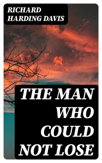 The Man Who Could Not Lose