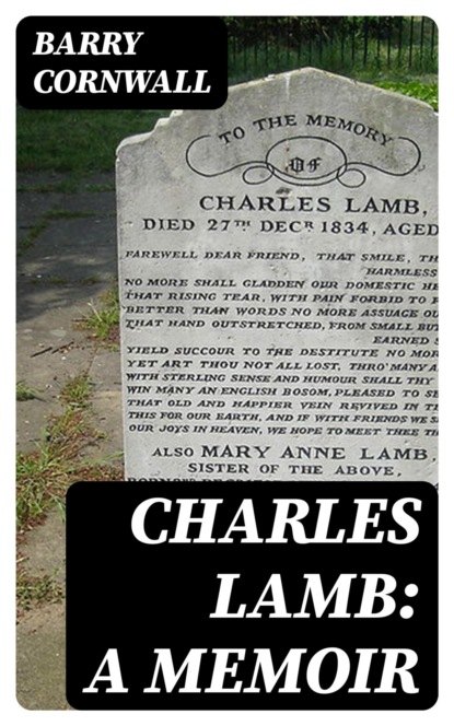 Charles Lamb: A Memoir