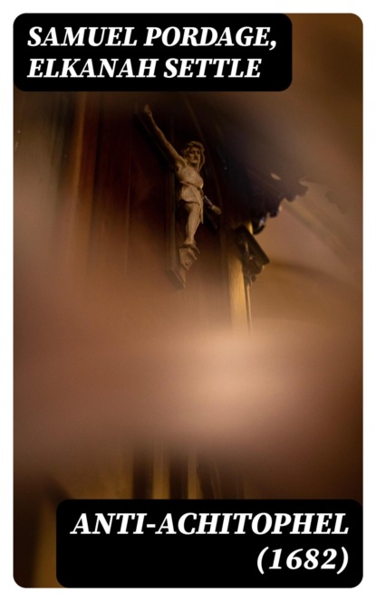 Anti-Achitophel (1682)