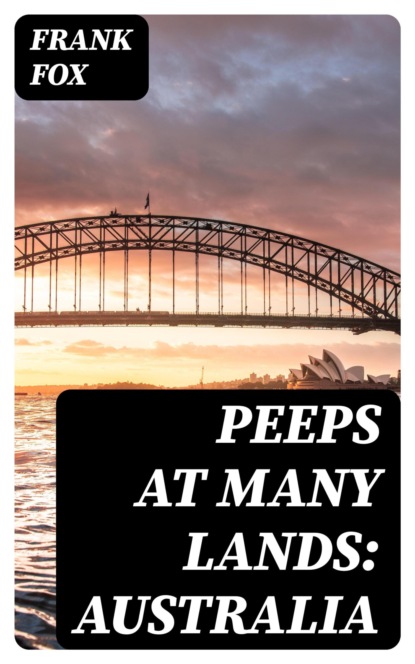 Peeps At Many Lands: Australia