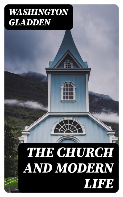 The Church and Modern Life