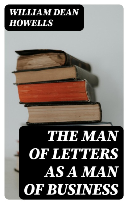The Man of Letters as a Man of Business