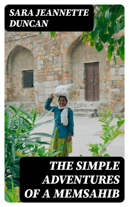 The Simple Adventures of a Memsahib