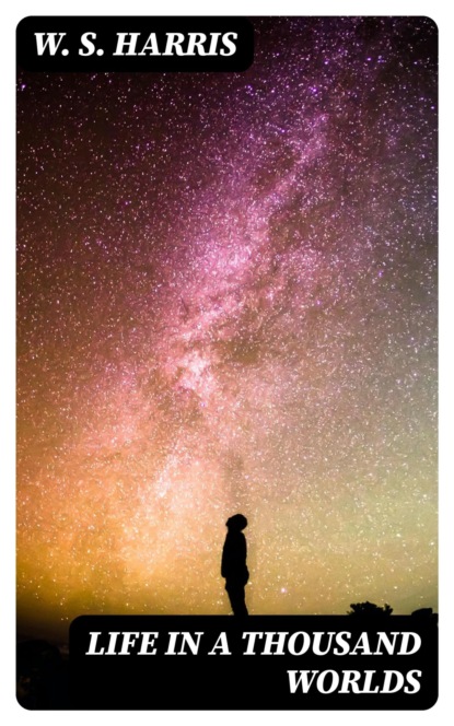 Life in a Thousand Worlds