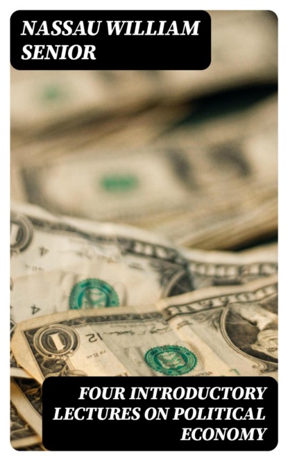 Four Introductory Lectures on Political Economy