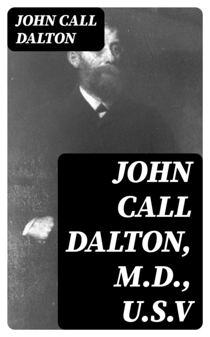 John Call Dalton, M.D., U.S.V
