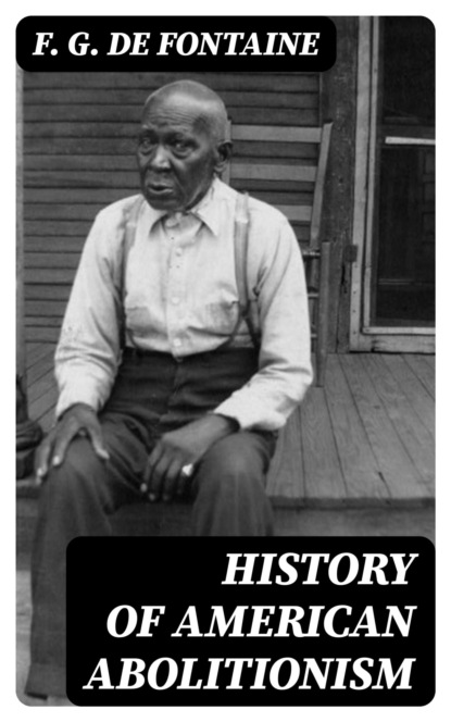 History of American Abolitionism