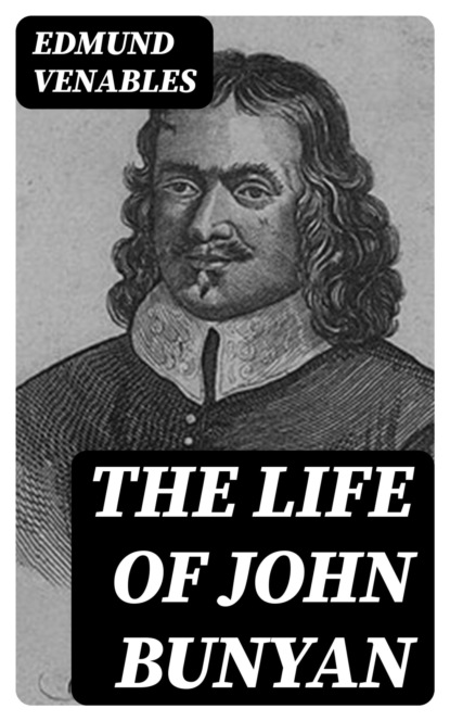 The Life of John Bunyan