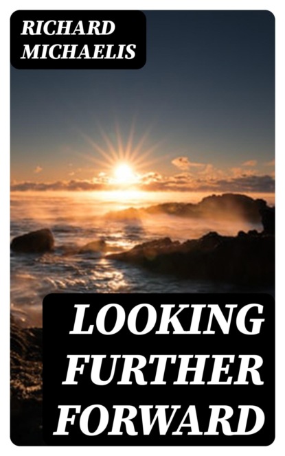 Looking Further Forward