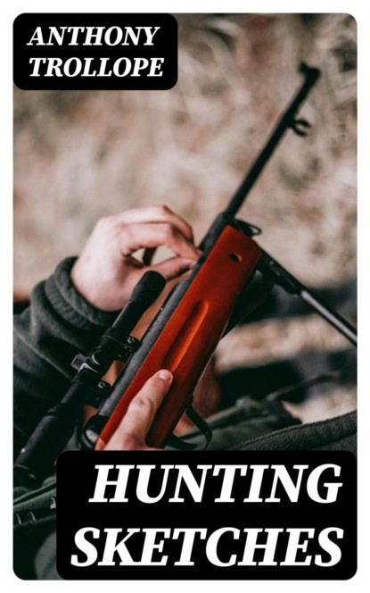 Hunting Sketches