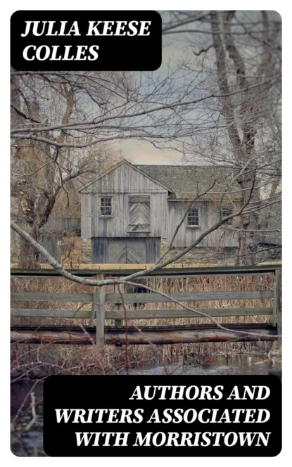 Authors and Writers Associated with Morristown
