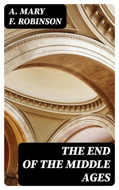 The End of the Middle Ages