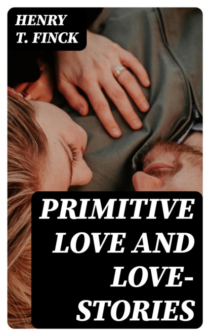 Primitive Love and Love-Stories