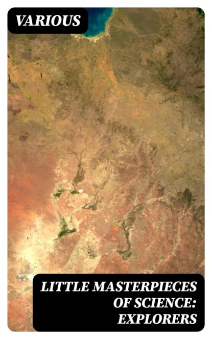 Little Masterpieces of Science: Explorers
