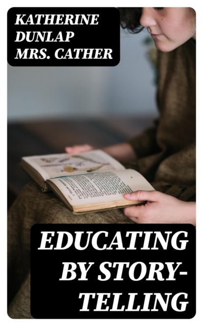 Educating by Story-Telling
