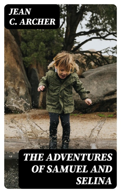 The Adventures of Samuel and Selina