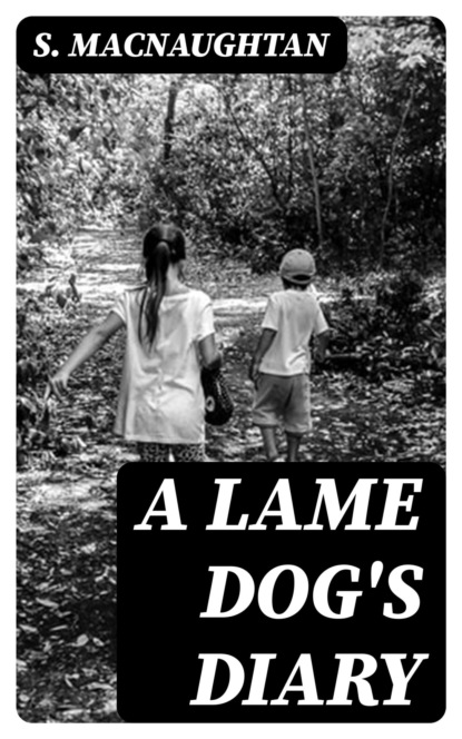 A Lame Dog's Diary