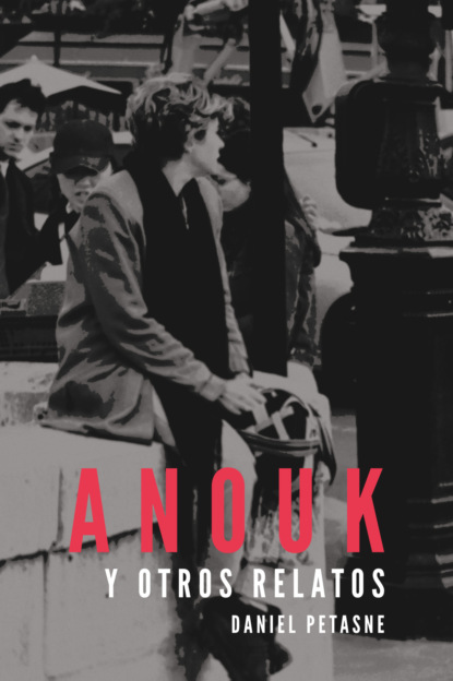 Anouk y otros relatos