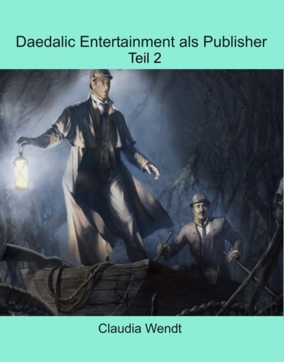 Daedalic Entertainment als Publisher Teil 2