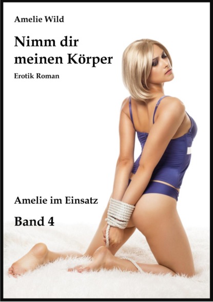 Nimm dir meinen Körper