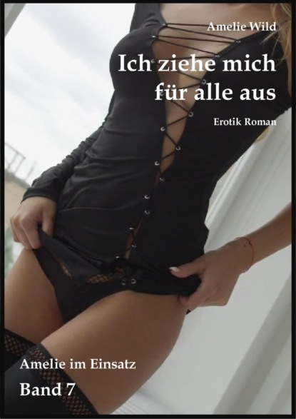 Ich ziehe mich für alle aus