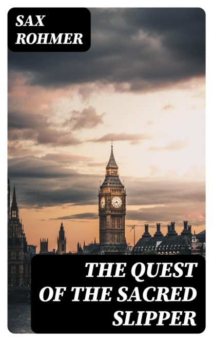 The Quest of the Sacred Slipper